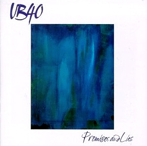UB40 / Promises And Lies