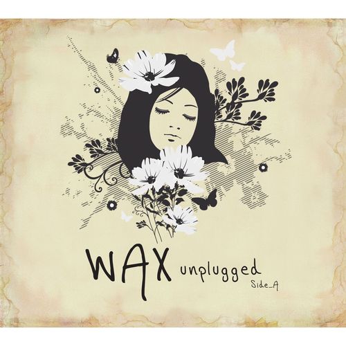 왁스(Wax) / Unplugged Side A (DIGI-PAK, 홍보용) 