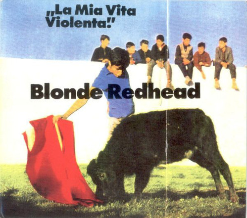 Blonde Redhead / La Mia Vita Violenta (DIGI-PAK)