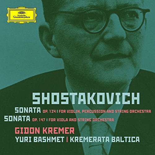 Yuri Bashmet / Gidon Kremer / Shostakovich : Viola Sonata, Violin Sonata