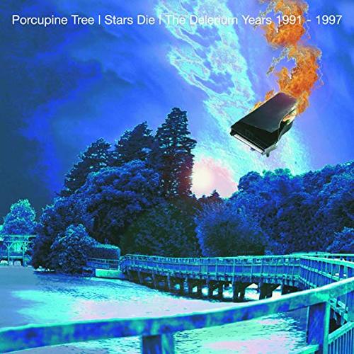 Porcupine Tree / Stars Die: The Delerium Years 1991-1997 (REMASTERED, 미개봉)