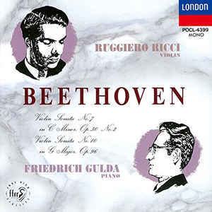 Friedrich Gulda, Ruggiero Ricci / Beethoven: Violin Sonatas Nos.7,10