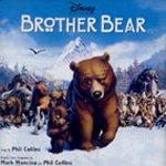 O.S.T. / Brother Bear (Songs By Phil Collins) 