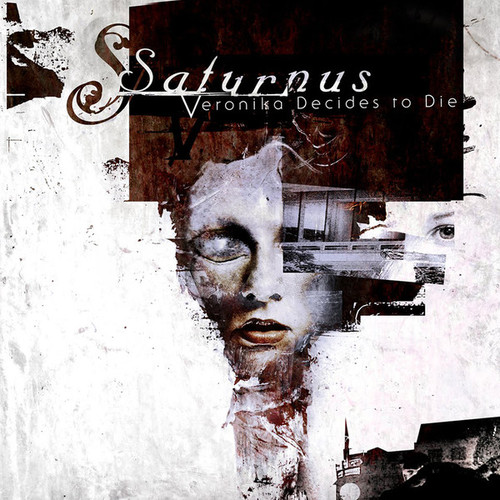 Saturnus / Veronika Decides To Die