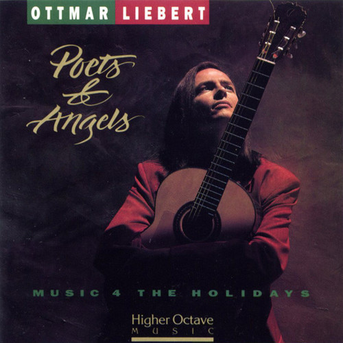 Ottmar Liebert / Poets &amp; Angels 