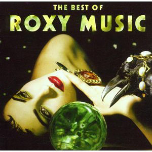 Roxy Music / The Best Of Roxy Music