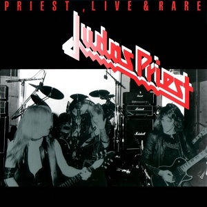 Judas Priest / Priest, Live &amp; Rare