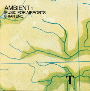 Brian Eno / Ambient 1 Music For Airports