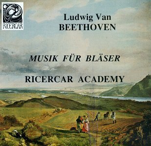 Ricercar Academy / Beethoven: Musik fur Blaser Music for Winds