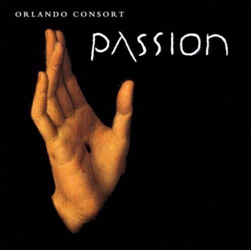 Orlando Consort / Passion