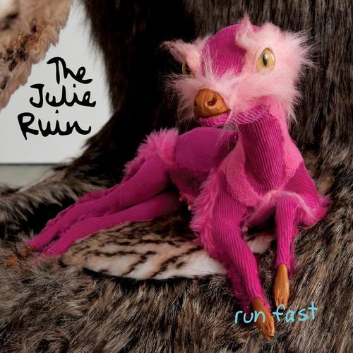 Julie Ruin / Run Fast (DIGI-PAK)
