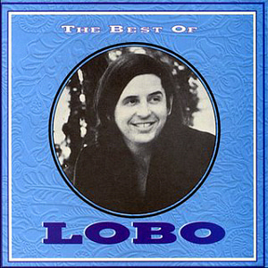 Lobo / The Best Of Lobo