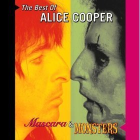 Alice Cooper / Mascara &amp; Monsters: The Best Of Alice Cooper (REMASTERED)