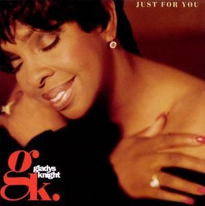Gladys Knight / Just For You