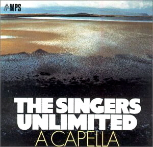 Singers Unlimited / A Capella
