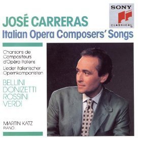 Jose Carreras, Martin Katz / Italian Opera Composers&#039; Songs