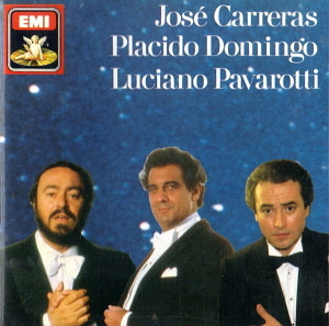 Jose Carreras, Placido Domingo, Luciano Pavarotti / Jose Carreras, Placido Domingo, Luciano Pavarotti