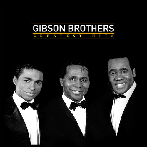 Gibson Brothers / Greatest Hits (DIGI-PAK)