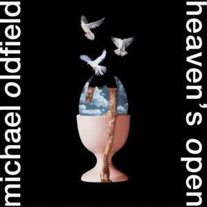 Michael Oldfield / Heaven&#039;s Open 