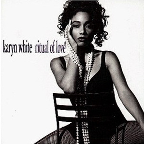 Karyn White / Ritual Of Love