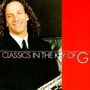 Kenny G / Classics In The Key Of G