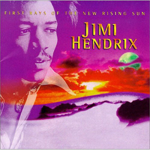 Jimi Hendrix / First Rays Of The New Rising Sun