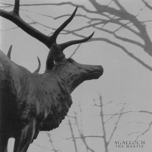 Agalloch / The Mantle