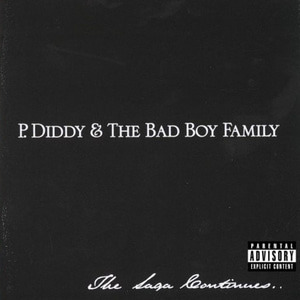 P.Diddy &amp; The Bad Boy Family / The Saga Continues