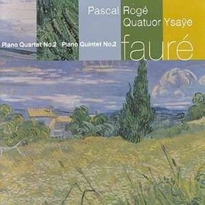 Pascal Roge, Quatour Ysaye / Faure: Piano Quartet No.2, Piano Quintet No. 2