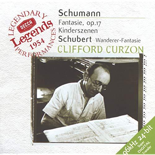 Clifford Curzon / Schubert: Wanderer-Fantaisie / Schumann: Fantasie in C; Kinderszenen