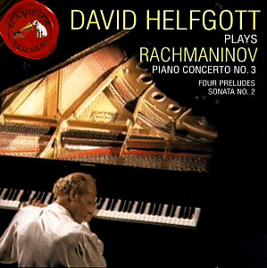 David Helfgott / Rachmaninov: Piano Concerto No.3 Op.30, Four Preludes, Sonata No