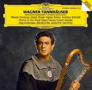 Placido Domingo / Giuseppe Sinopoli / Wagner: Tannhauser (Highlights)