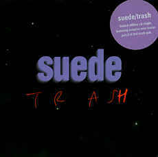 Suede / Trash (CARD SLEEVE)