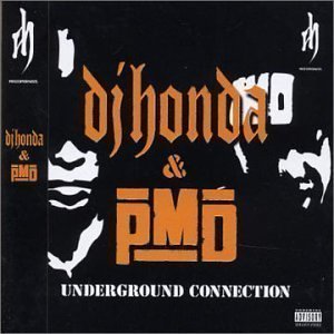 DJ Honda &amp; PMD / Underground Connection
