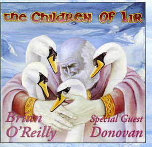 Brian O&#039;reilly with Guest Donovan / Children Of Lir
