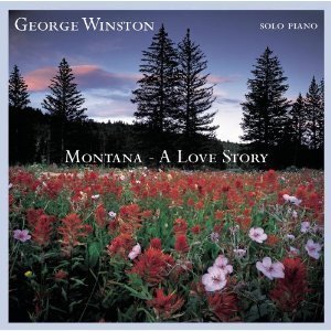 George Winston / Montana - A Love Story 
