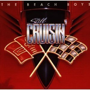 Beach Boys / Still Cruisin&#039;
