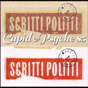 Scritti Politti / Cupid &amp; Psyche 85
