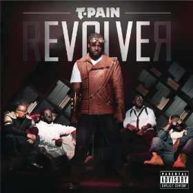 T-Pain / Revolver (DELUXE EDITION)