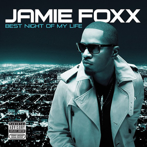 Jamie Foxx / Best Night Of My Life