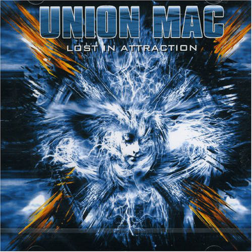 Union Mac / Lost In Attraction