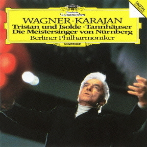 Herbert Von Karajan / Wagner : Tristan Und Isolde, Tannhauser, Die Meistersinger Von Nurnberg Overture  