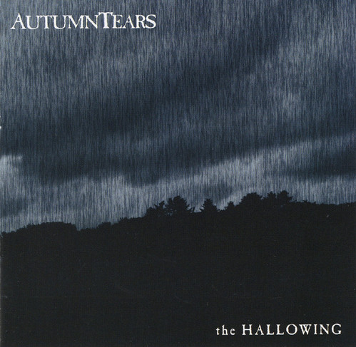 Autumn Tears / The Hallowing