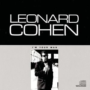 Leonard Cohen / I&#039;m Your Man