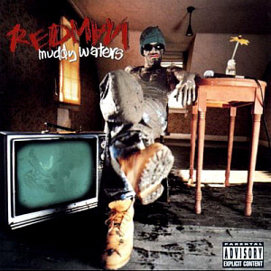 Redman / Muddy Waters