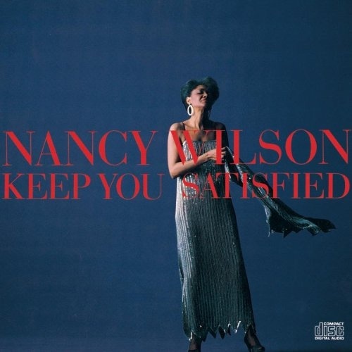 Nancy Wilson / Keep You Satisfied