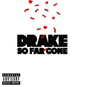 Drake / So Far Gone (EP)