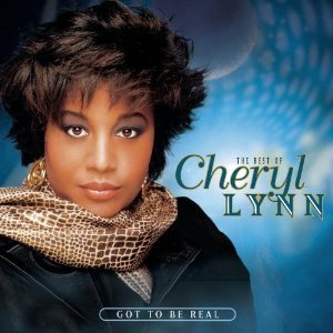 Cheryl Lynn / The Best Of Cheryl Lynn: Got To Be Real