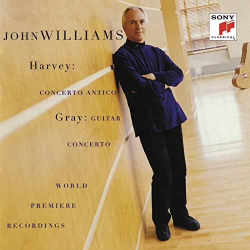 John Williams / Harvey: Concerto Antico - Gray: Guitar Concerto