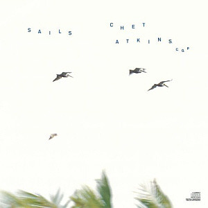 Chet Atkins / Sails
